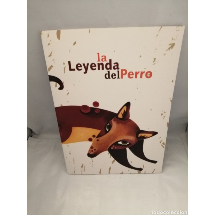 La leyenda del Perro